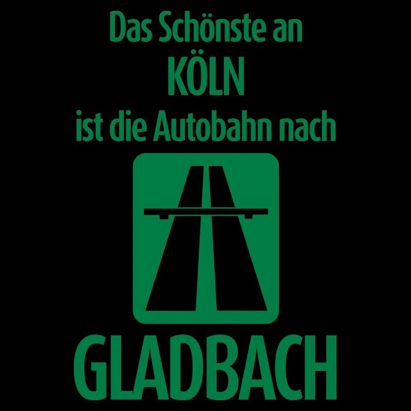 Autobahn nach Gladbach - Anti Köln