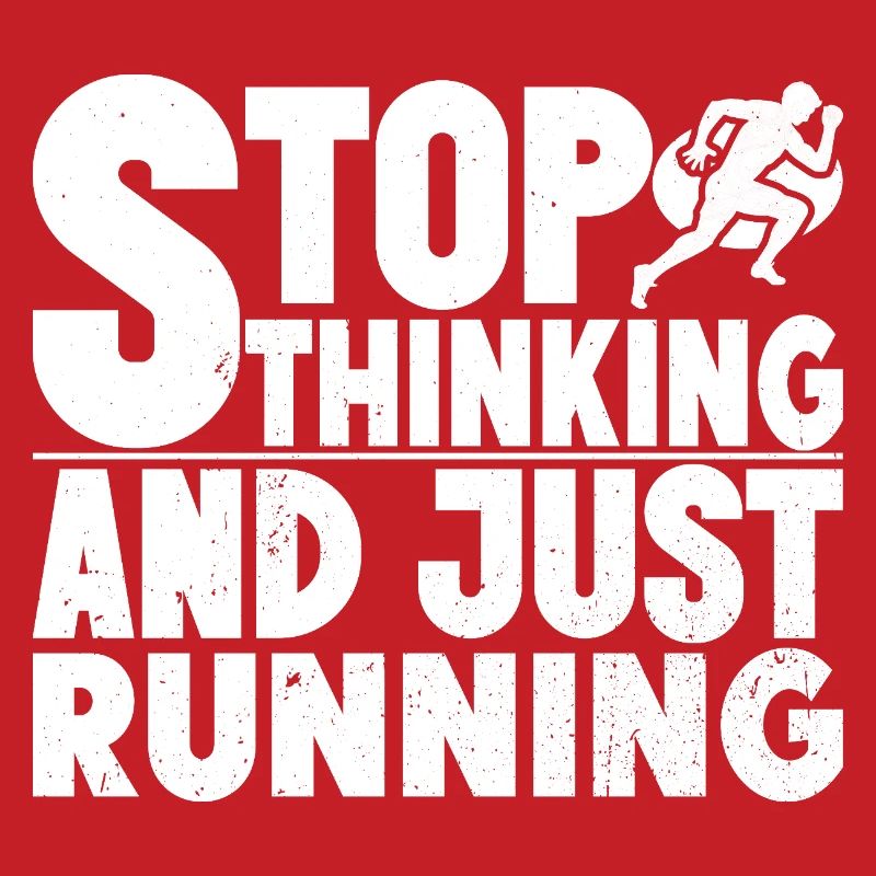 Marathon Runner Stop Thinking Just Running Gift