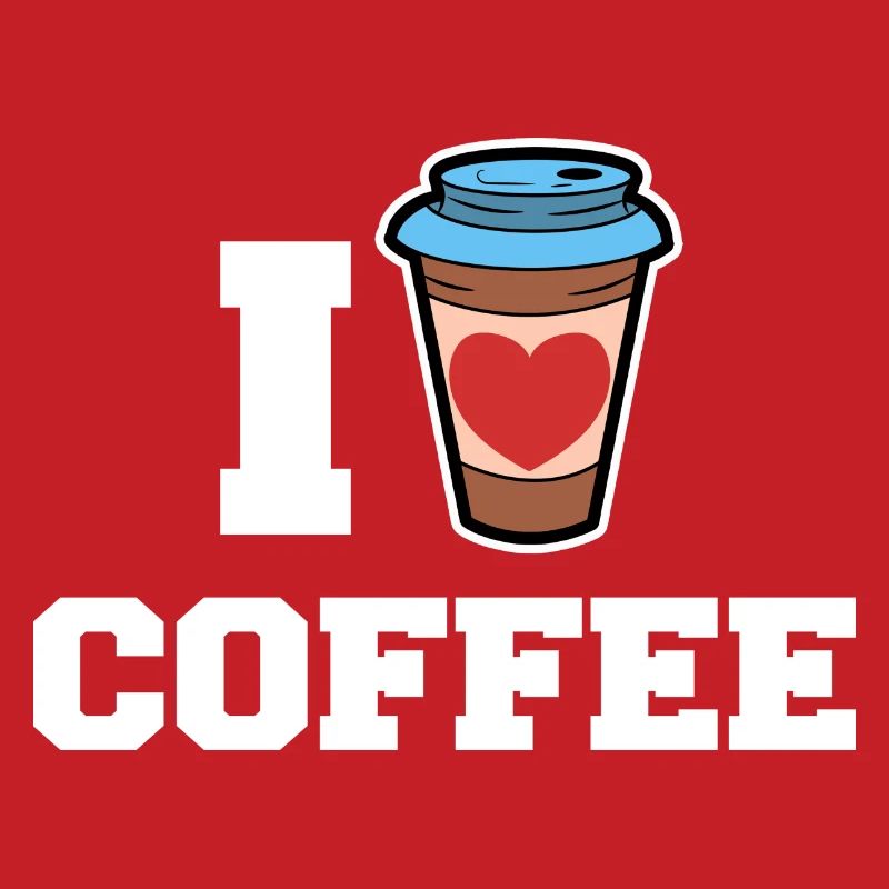 I love coffee drinking coffee lovers statement
