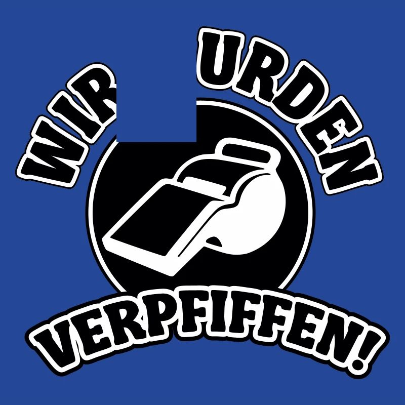 Wir wurden verpfiffen
