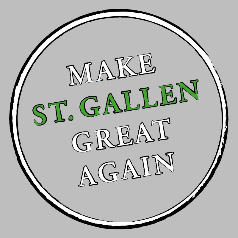 make ST GALLEN great again