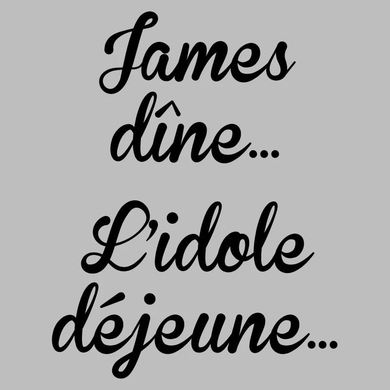 James dîne, l'idole déjeune