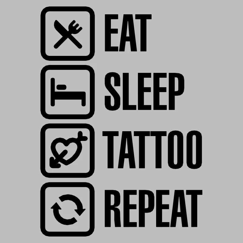 Eat Sleep Tattoo Repeat