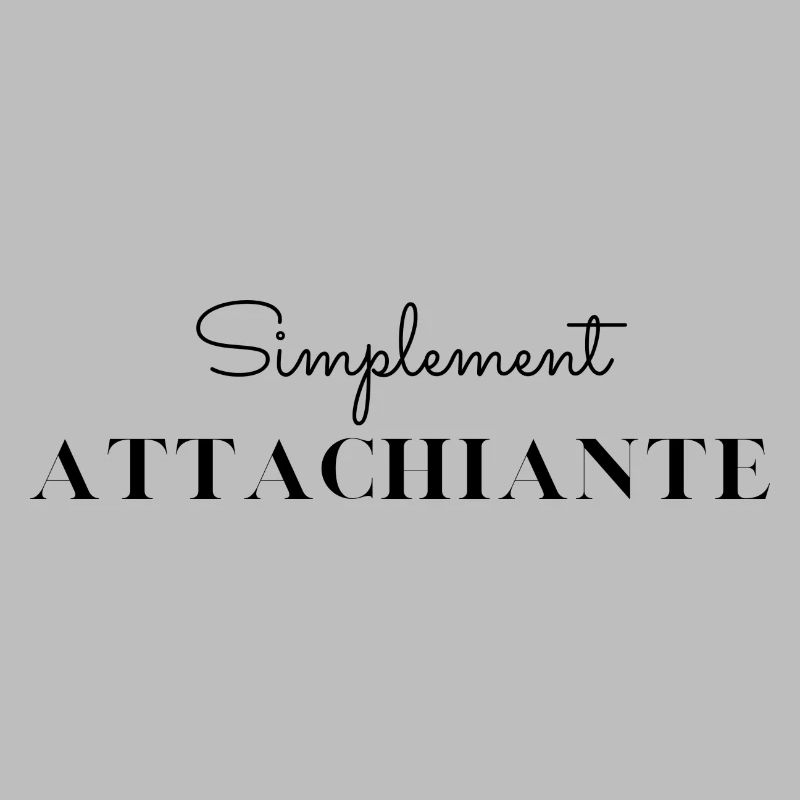Simplement attachiante