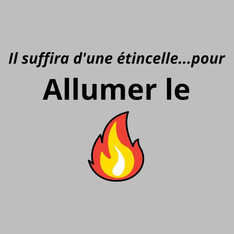 Allumer le feu chanson