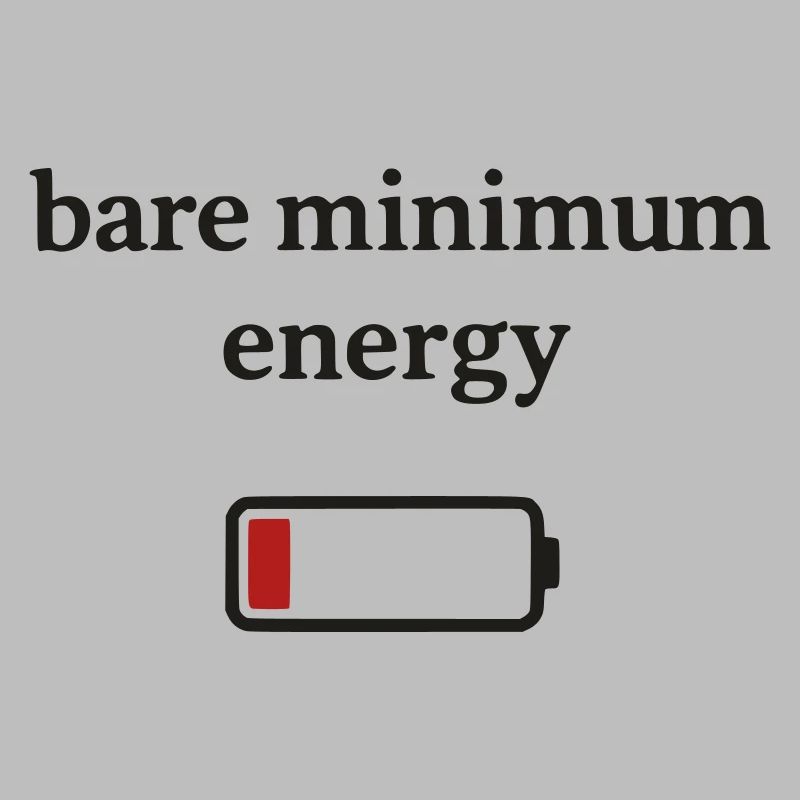 Bare minimum energy
