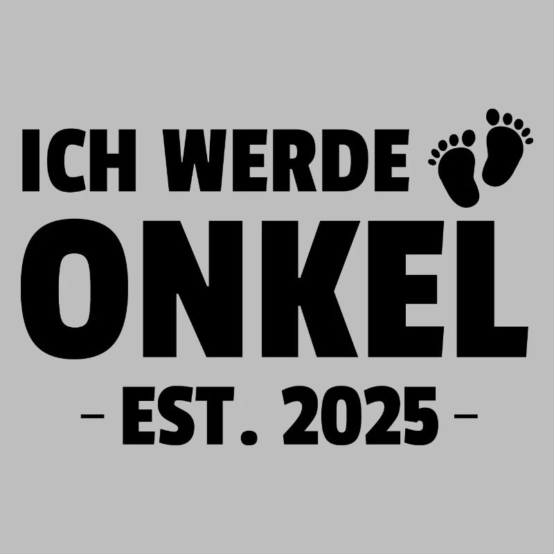 Ich Werde Onkel Est. 2025