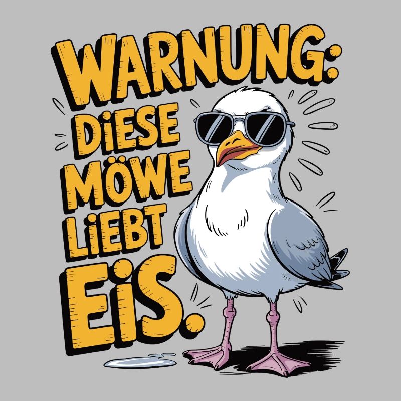 Warnung diese Möwe liebt Eis
