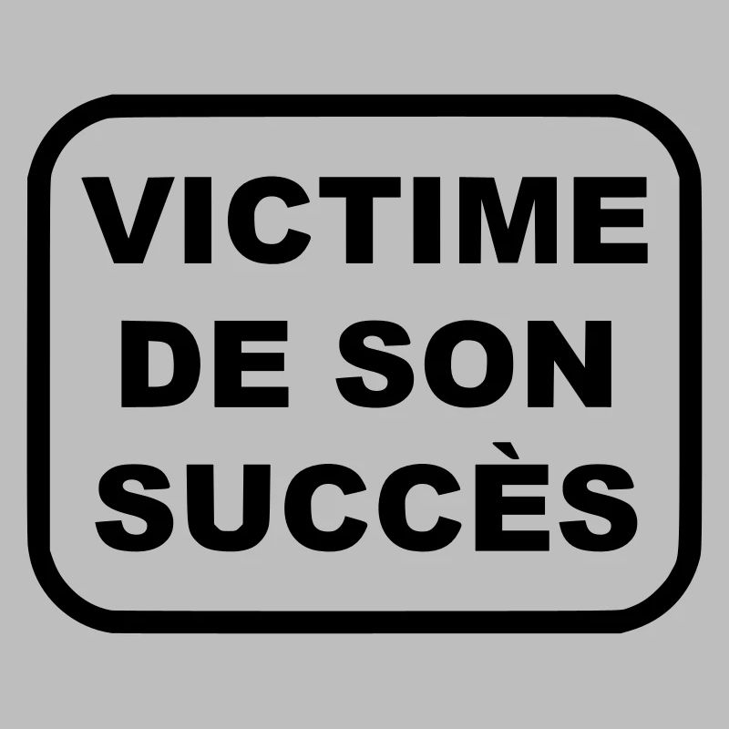 Victime de son succès