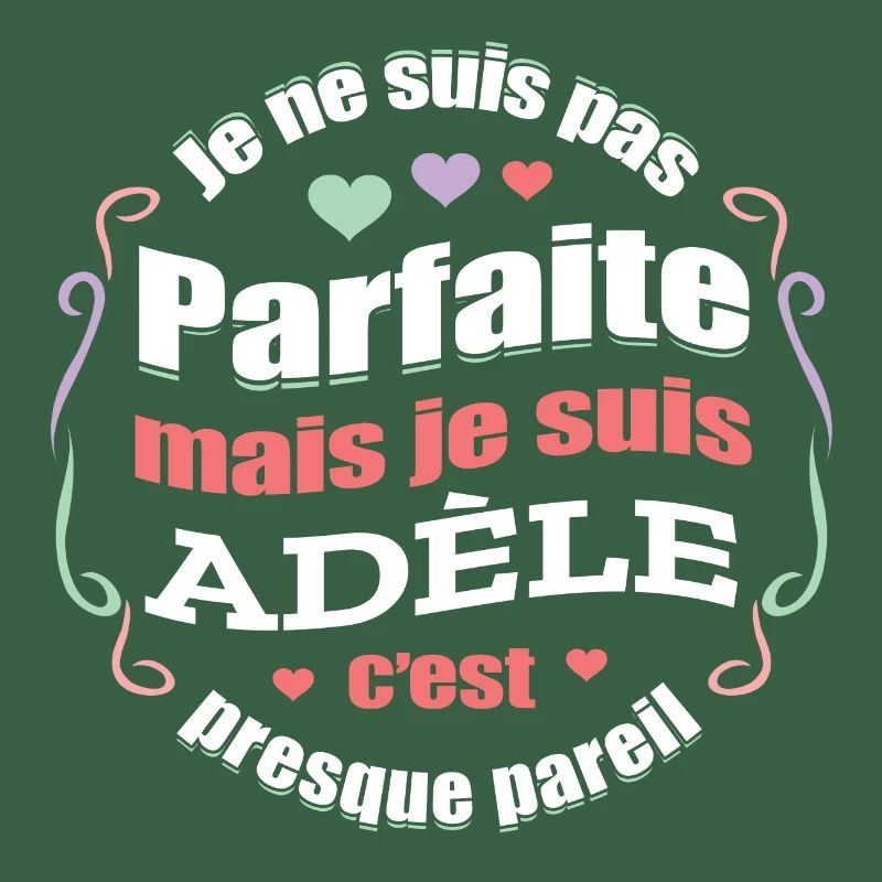 ADÈLE PARFAITE - PRENOM ADÈLE