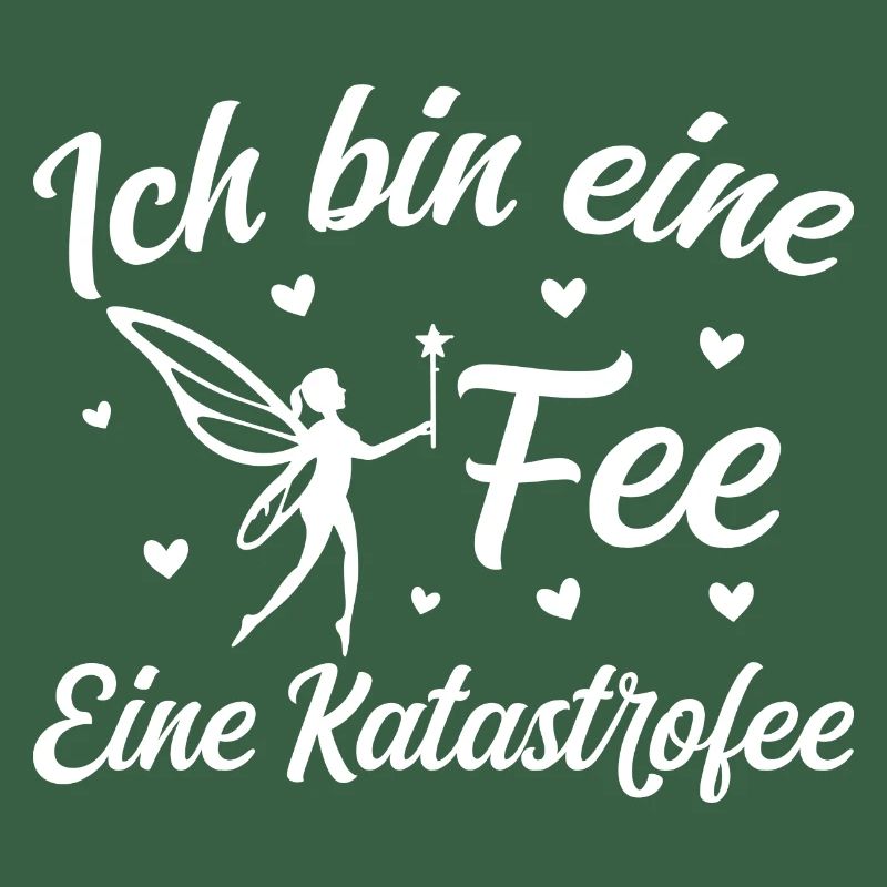 Ich bin eine Fee eine Katastrofee