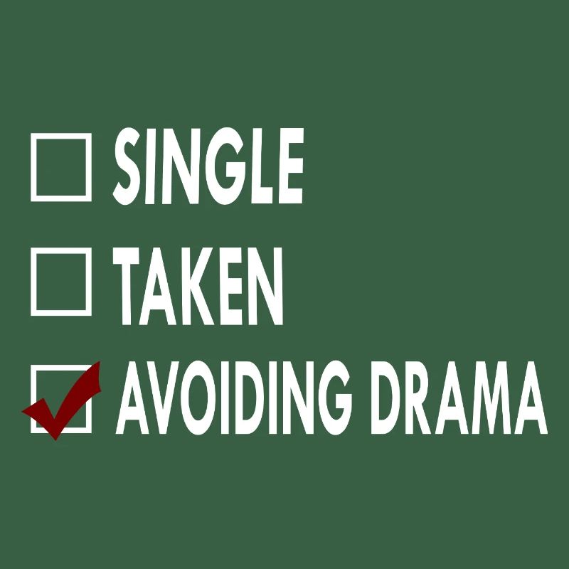 SINGLE AVOIDING DRAMA