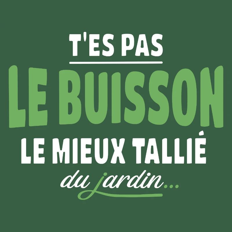 T'es pas le buisson le mieux taillé – expression