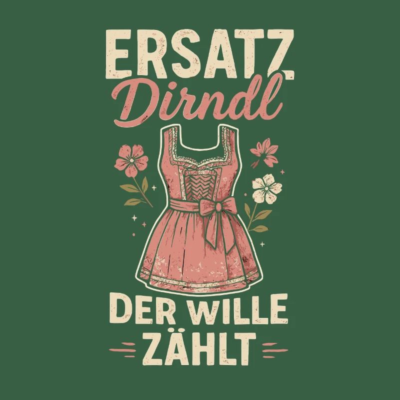 Dirndl de remplacement – La volonté compte