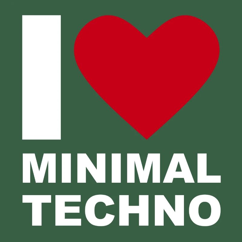 ICH LIEBE TECHNO MINIMAL