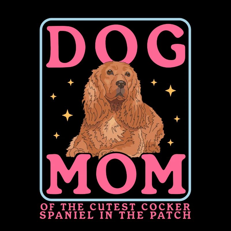 Cocker Spaniel Maman Cocker Spaniel Cadeau