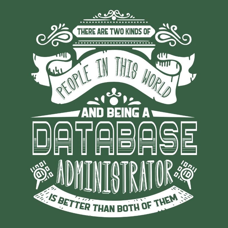 Being A Database Administrator