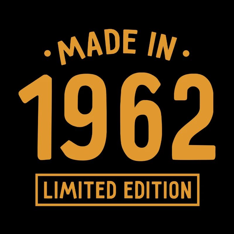 Fabriqué en 1962 - Edition limitée - Année de naissance