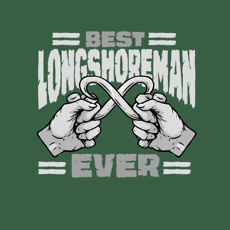 Dock Worker Best Longshoreman Ever