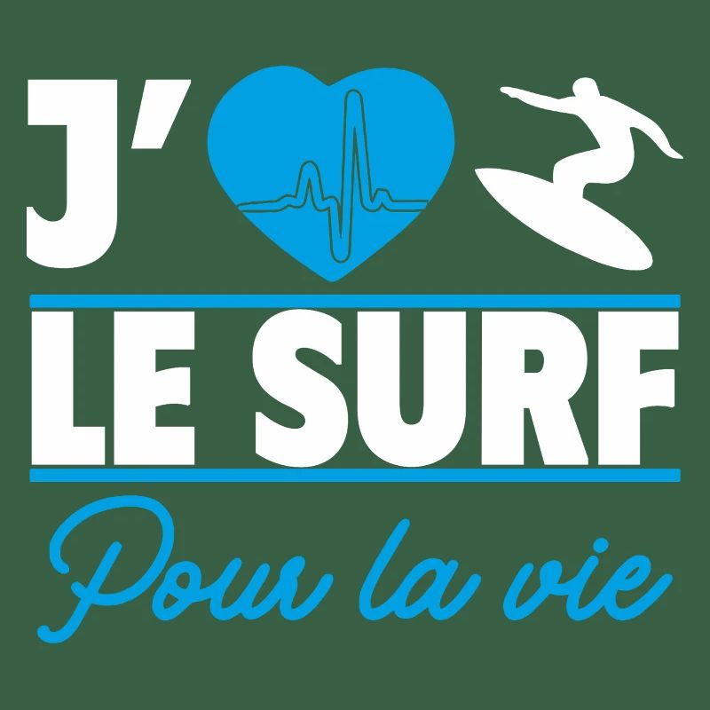 J’aime le surf pour la vie,Surf,Surfeuse,Surfeur