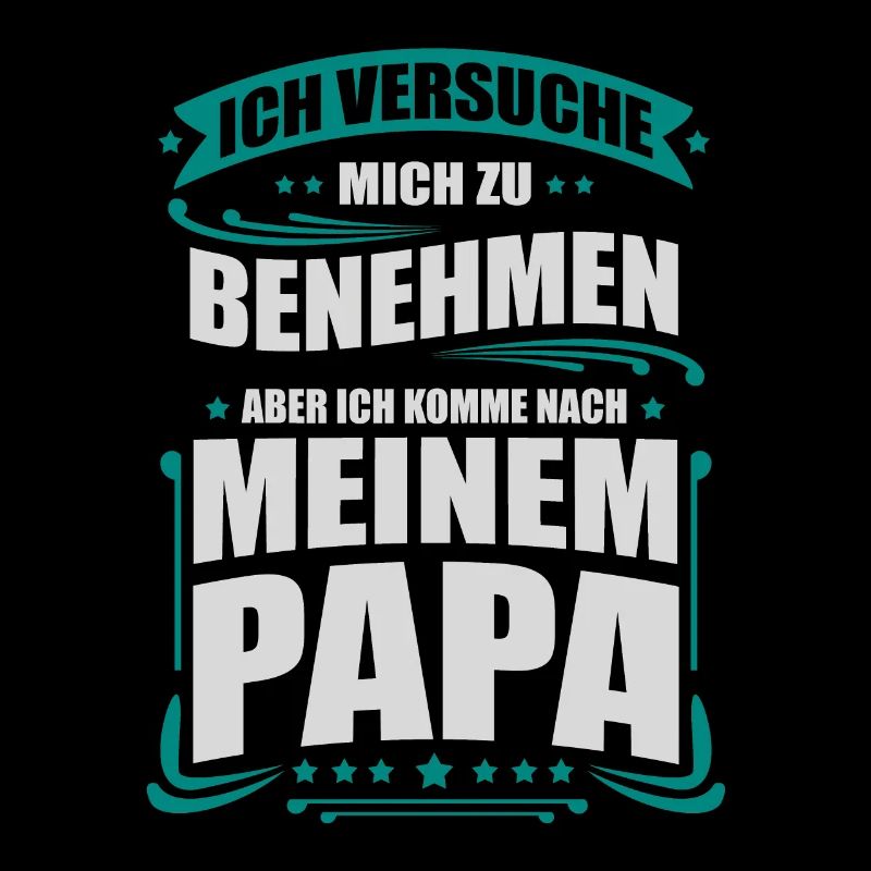 Ich versuche mich zu benehmen aber - Papa Kinder