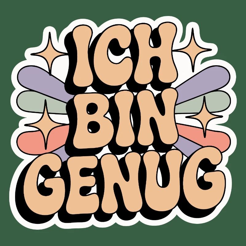 Ich bin genug – Retro Statement