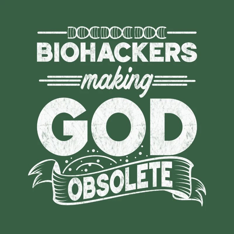 Biohacker Making God Obsolete