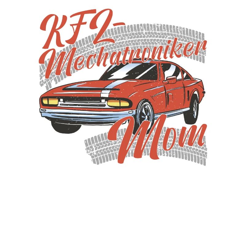 Kfz Mechatronikerin Mama Mutter Auto Schrauber