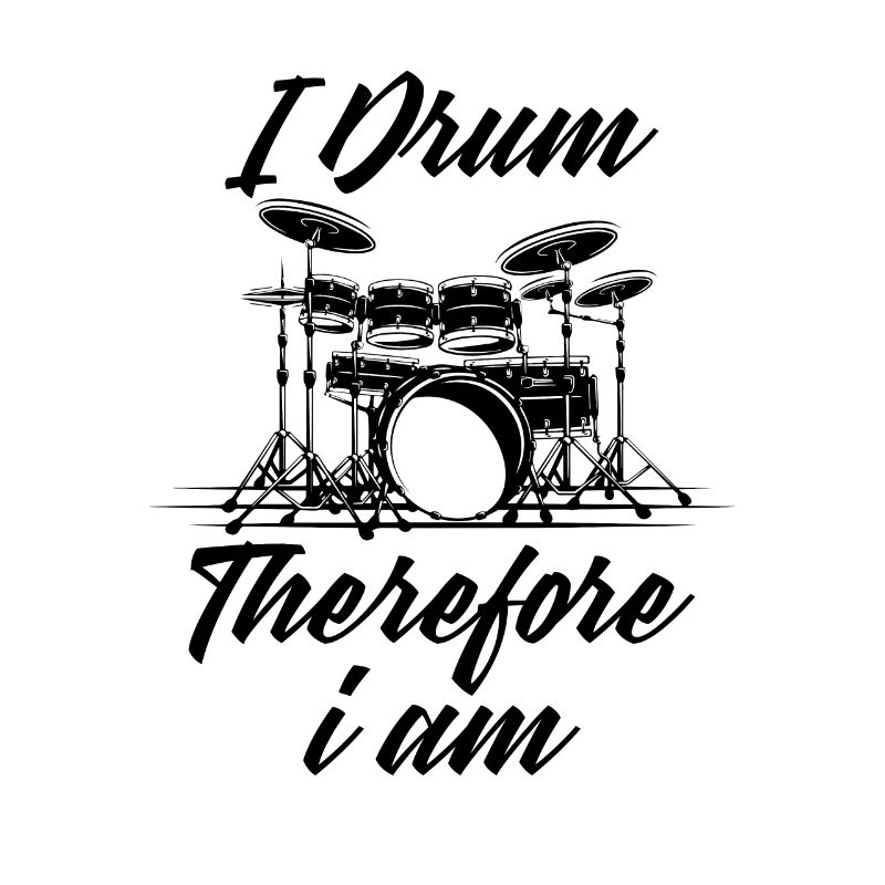 i drum therefore i am