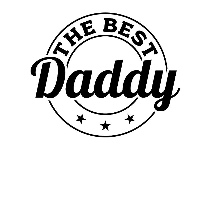 The Best Daddy - Father's Day Daddy
