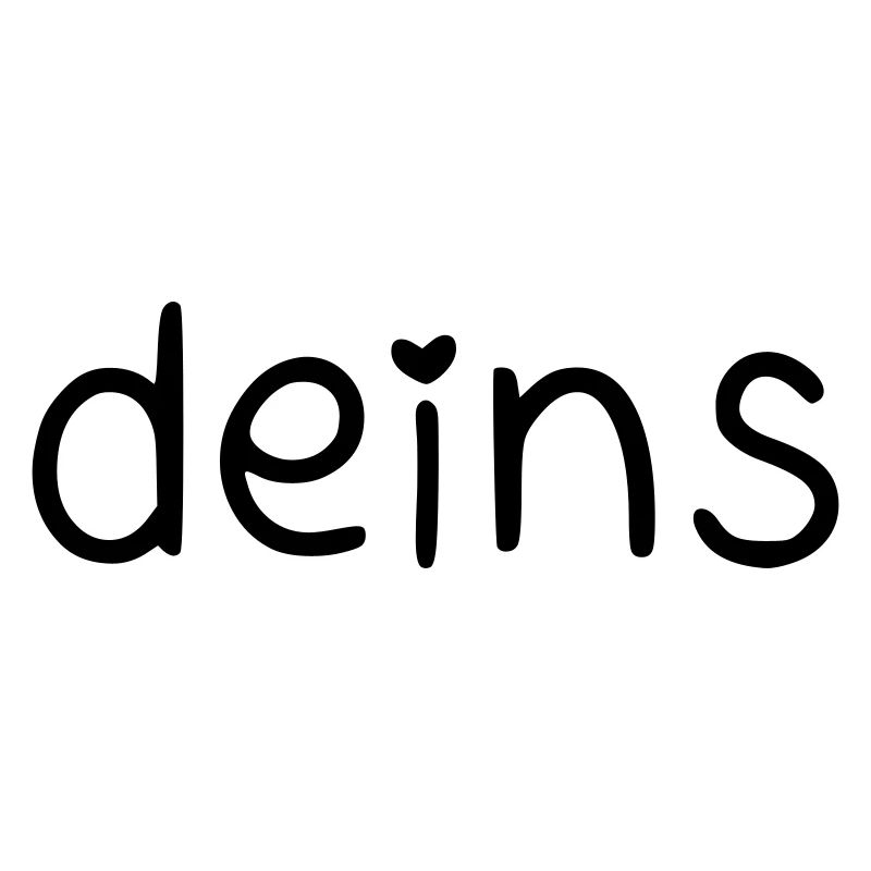 deins – mit Herz
