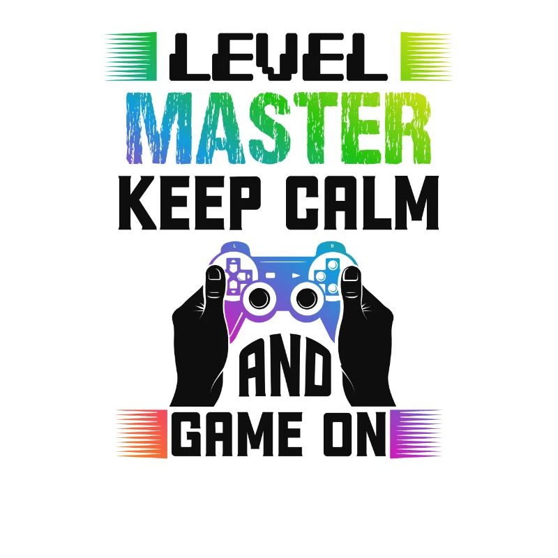 Level MASTER keep calm and game on