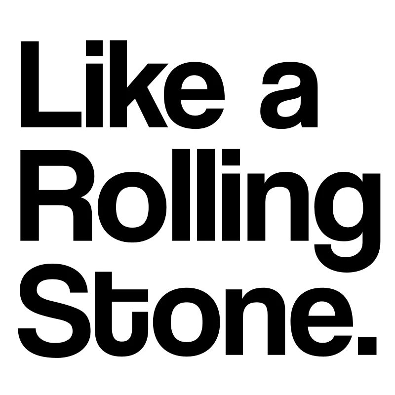 Like a Rolling Stone