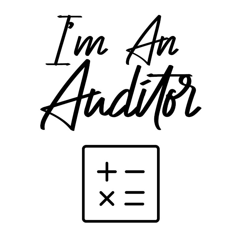 I Am An Auditor Auditor