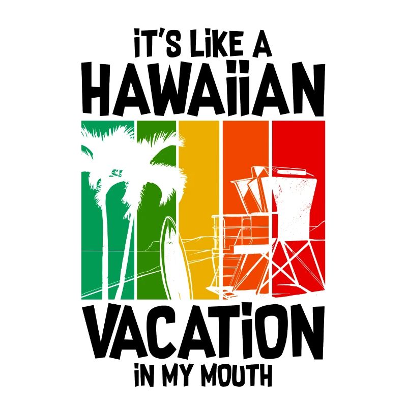 C’est comme des vacances hawaïennes dans ma bouche