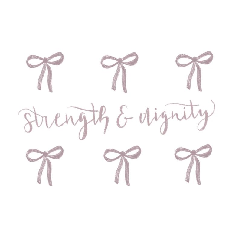 Strength & Dignity Bow design - Proverbs 31:25