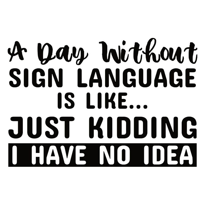 Sign language Sign language Mute deaf ASL