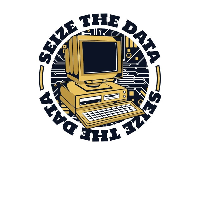 Seize The Data Admin IT Operations Computer Scientist