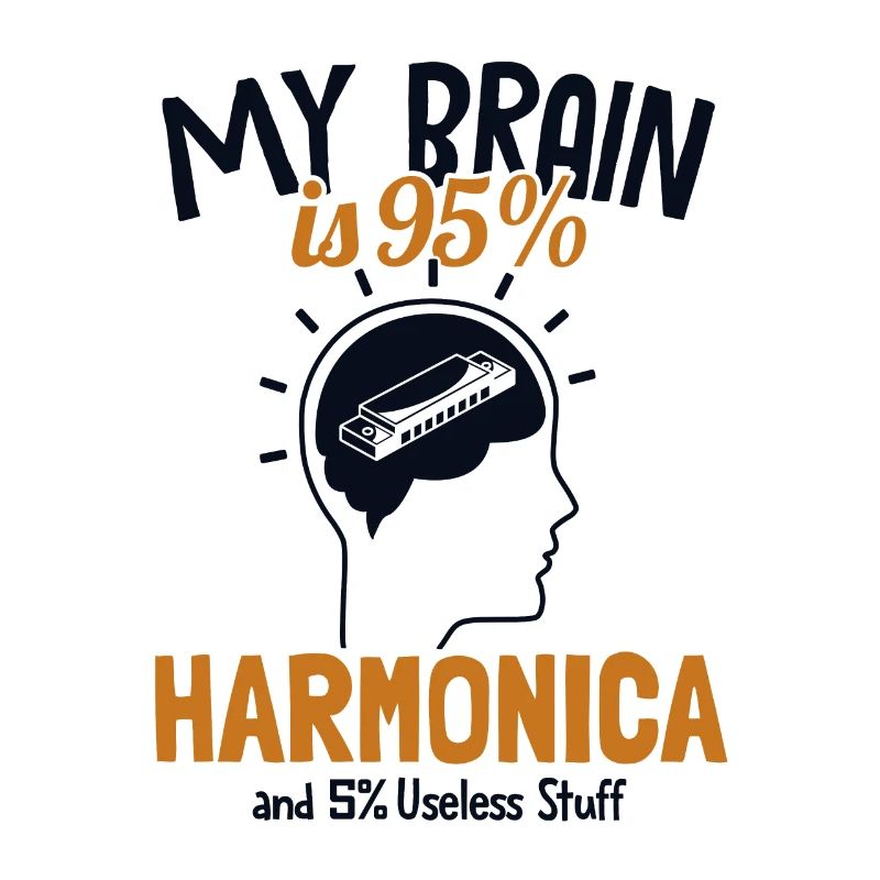 Mon cerveau est 95% Harmonica Harmonique Bouche Harpe