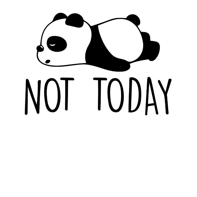 not today panda relax panda