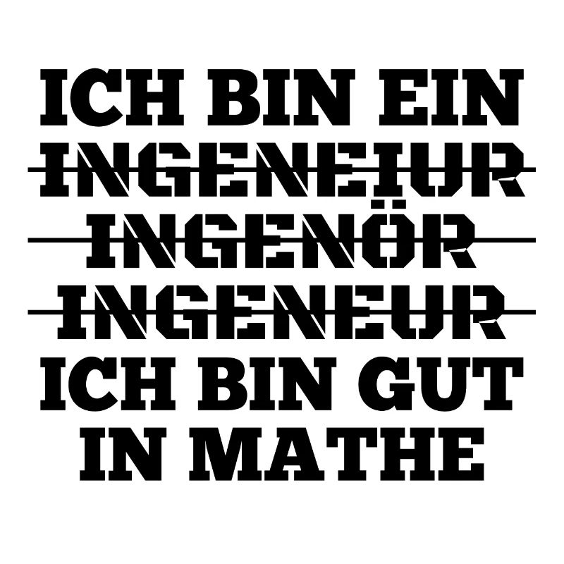 Ingenieur Ich bin gut in Mathe Geschenk