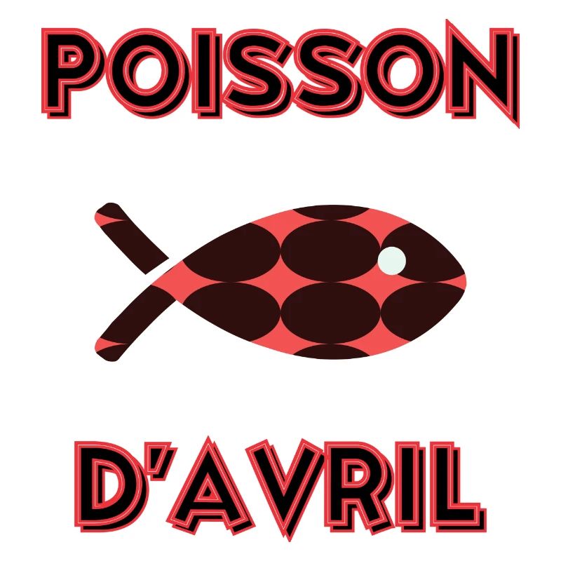 POISSON. POISSON D'AVRIL