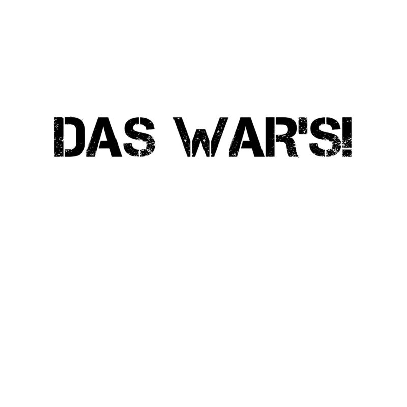 endlich überstanden