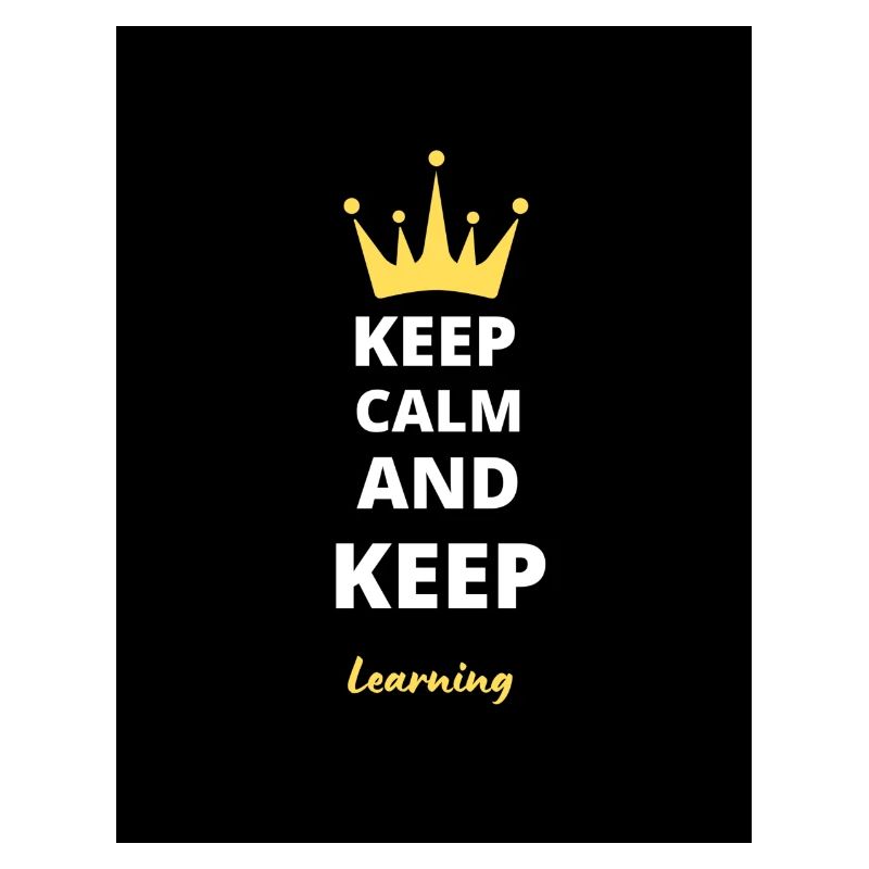 Keep Calm And Keep Learning T-Shirt