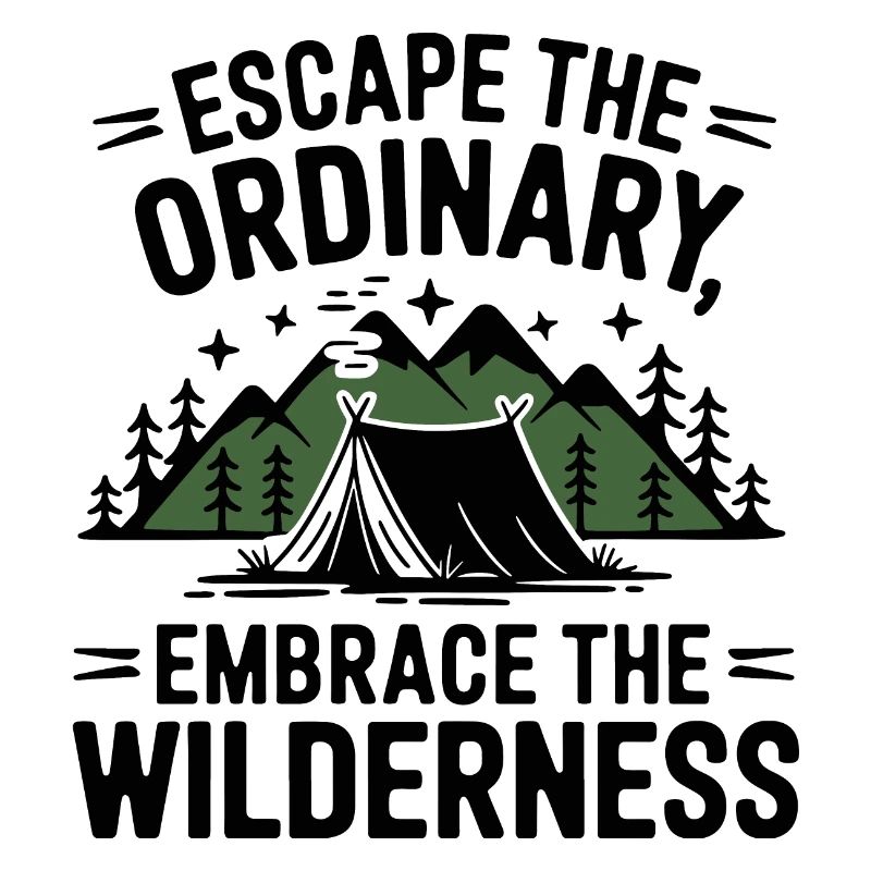 Embrace the wilderness
