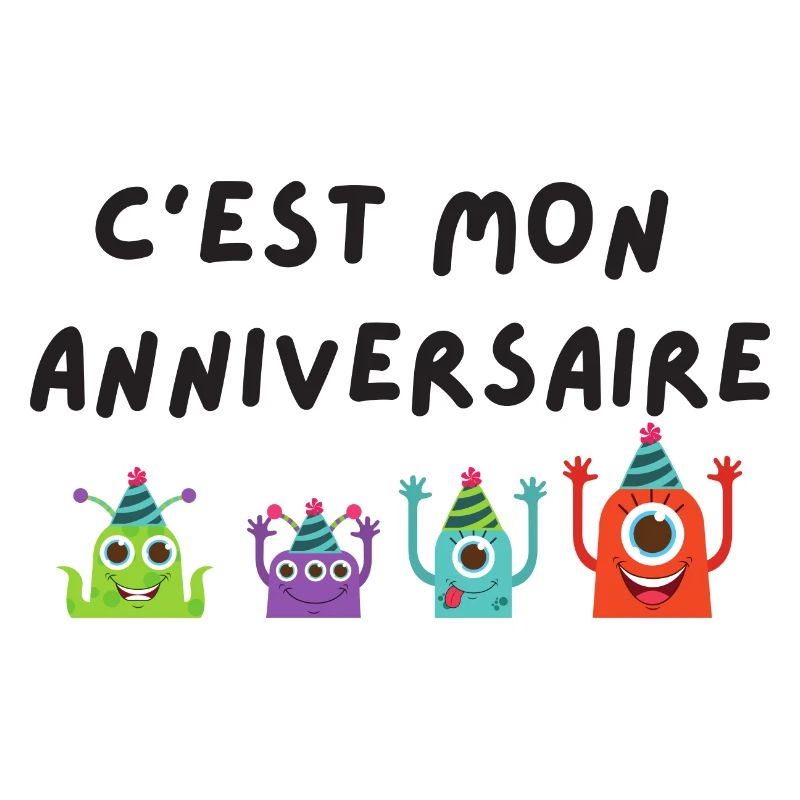 c'est mon anniversaire monstre