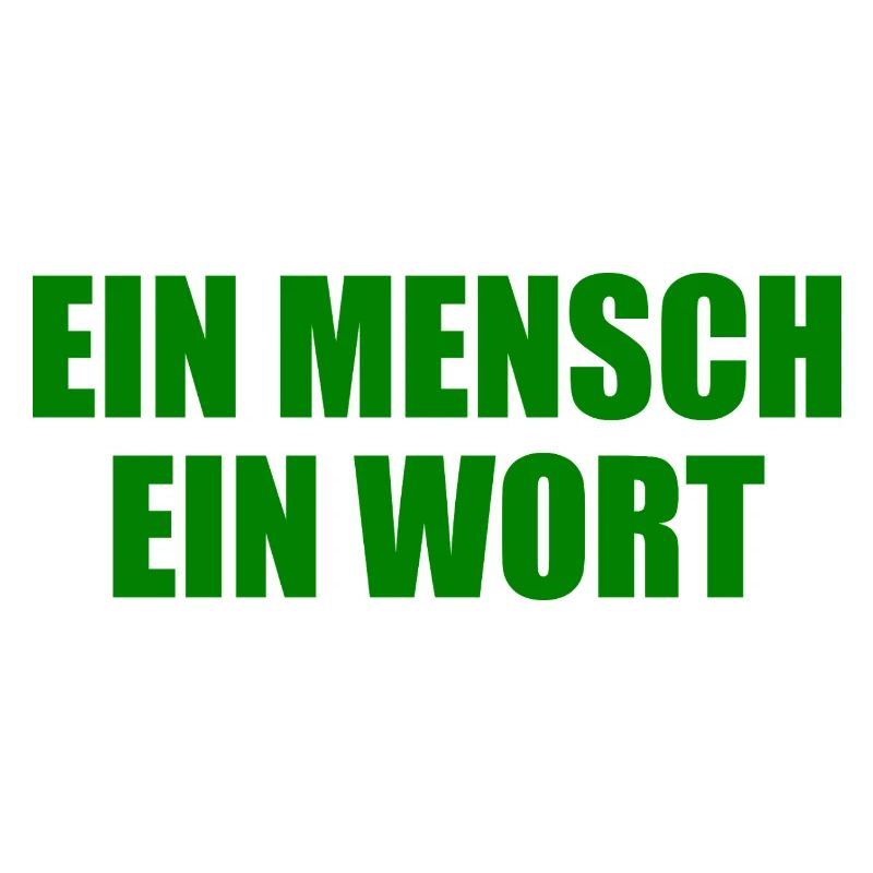 ein mensch ein wort