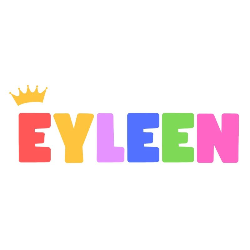 Eyleen! Customizable