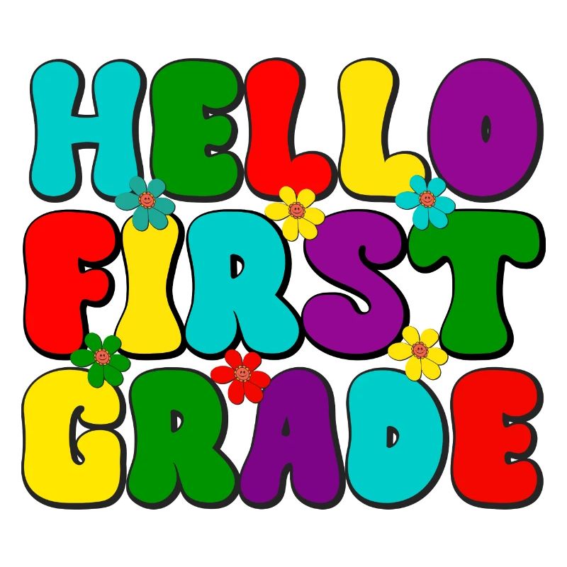 Hello first grade, school, school enrollment, school start