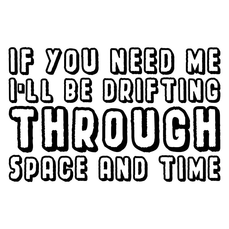 Je vais dériver dans l’espace et le temps 2